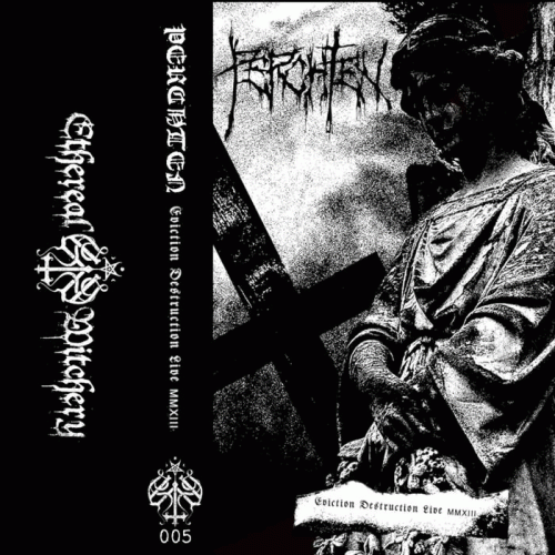 Perchten : Eviction Destruction Live MMXIII